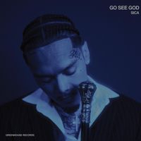 Sica - Go See God