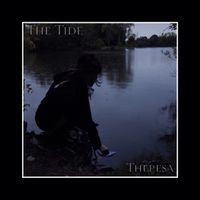 Theresa - The Tide (Explicit)