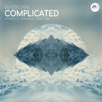 DJ Cocodil - Complicated