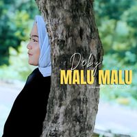 Deby - Malu Malu
