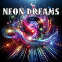 Bobby Cole - Neon Dreams