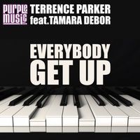 Terrence Parker - Everybody Get Up (Feat. Tamara Debor)