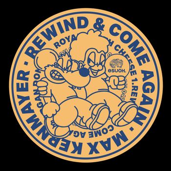 Max Kernmayer - Rewind & Come Again