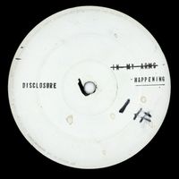 Disclosure - Happening