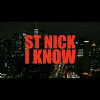 St. Nick - I Know