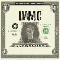 Liam C - Dolla Dolla (Radio Edit)