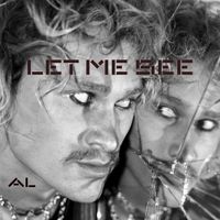 AL - Let Me See (Explicit)
