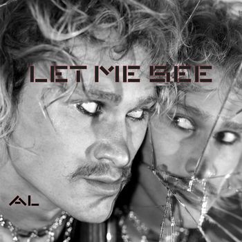 AL - Let Me See (Explicit)