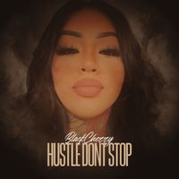 Black Cherry - Hustle Don't Stop (Explicit)