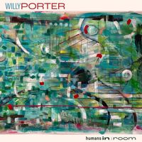 Willy Porter - Humans In A Room (Live)