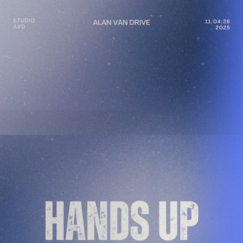 Alan Van Drive - Hands Up