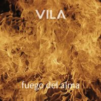 VILA - Fuego del alma