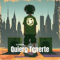 Dj Munrra - Quiero Tenerte
