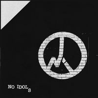 No Idols - The Fall (Explicit)