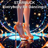 Starbuck - Everybody Be Dancing II