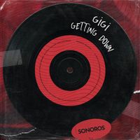 gigi - Getting Down