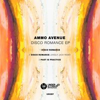 Ammo Avenue - Disco Romance EP