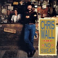Chris Wall - No Sweat