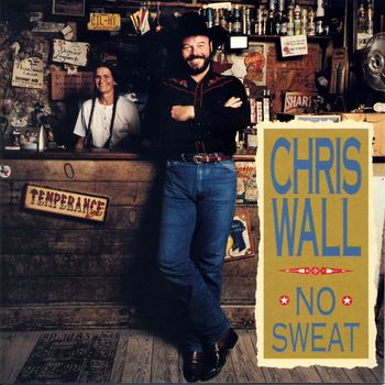 Chris Wall - No Sweat