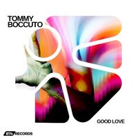 Tommy Boccuto - Good Love