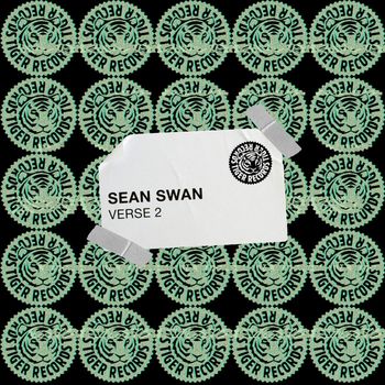 Sean Swan - Verse 2 (Explicit)