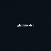 Cedric - Glemme Det