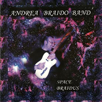 Andrea Braido - Space Braidus