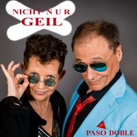Paso Doble - Nicht nur geil