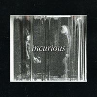 Brighter Than A Thousand Suns - Incurious