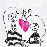 Paso Doble - Libe ist