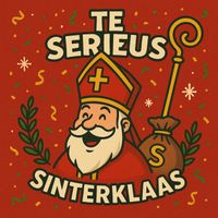 Te Serieus - Sinterklaas