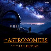 J.A.C. Redford - The Astronomers (Original Score)