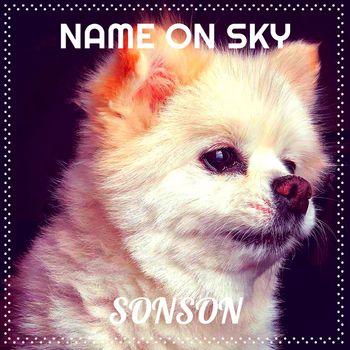 Sonson - Name on Sky