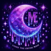 ME - Under the Crying Moon (Explicit)