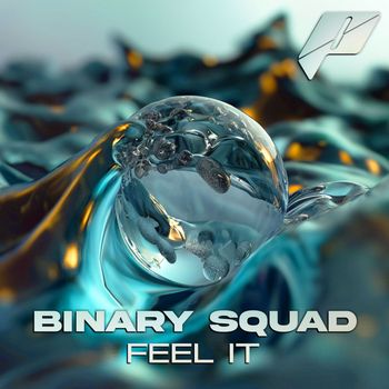 Binary Squad - Feel It