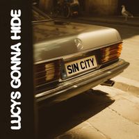 Sin City - Lucy's Gonna Hide