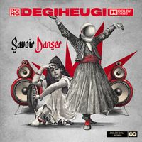 Degiheugi - Savoir Danser