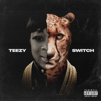 Teezy - Switch (Explicit)