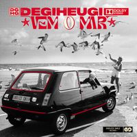 Degiheugi - Vem o Mar