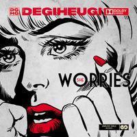 Degiheugi - She Worries