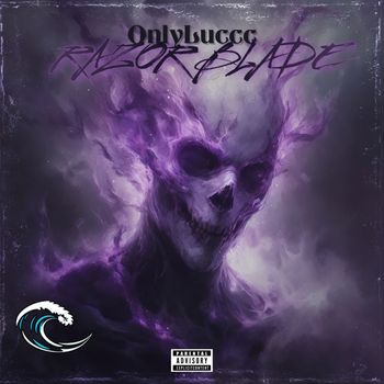 OnlyLuccc - RAZOR BLADE (Explicit)