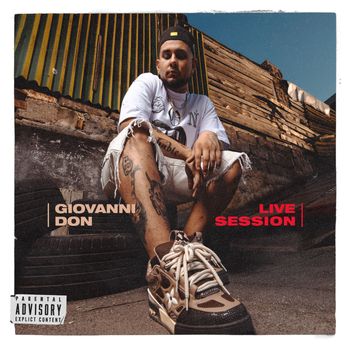 Giovanni - DON/DESPRE (Live Session) (Explicit)