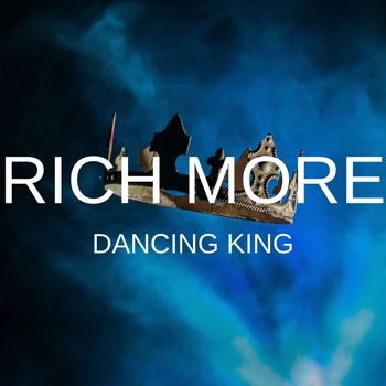 RICH MORE - Dancing King