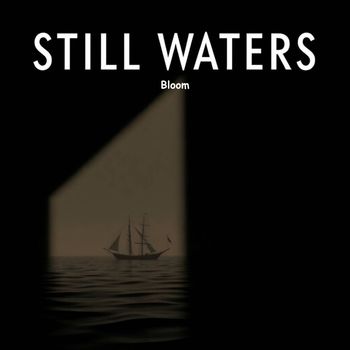 Bloom - Still Waters