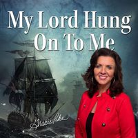 Gracie Pike - My Lord Hung on to Me