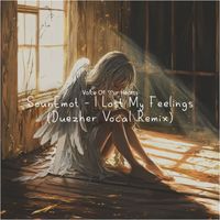 SounEmot - I Lost My Feelings (Duezher Vocal Remix)