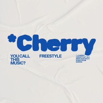 Doron - *Cherry Freestyle (Explicit)