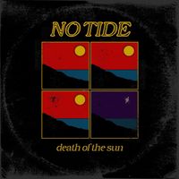 No Tide - Death Of The Sun