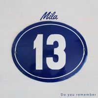 MILA - Do You Remember (Explicit)