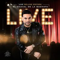 El Chaval de la Bachata - Live (Deluxe Edition)